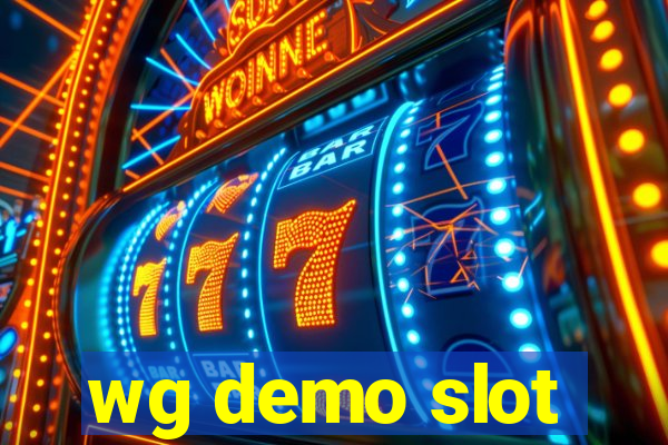 wg demo slot